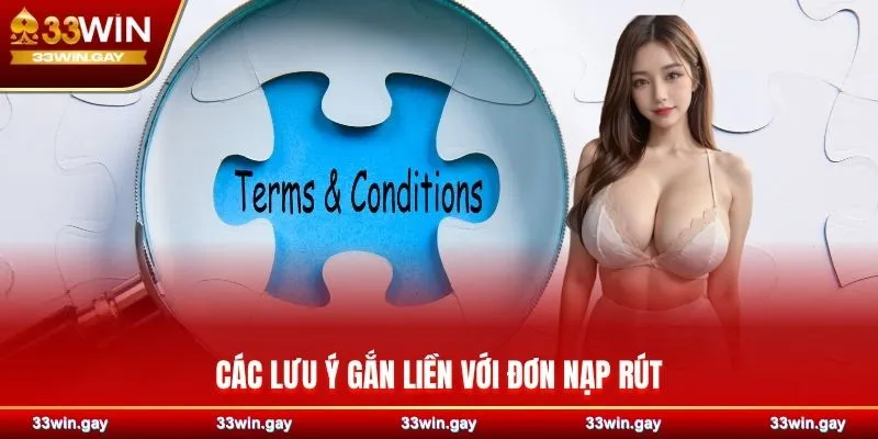Các lưu ý gắn liền với đơn nạp rút
