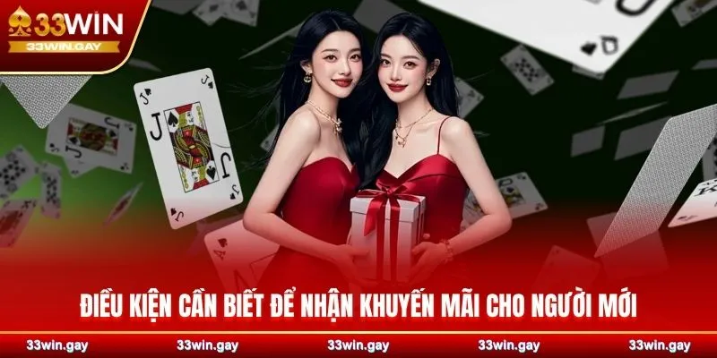 Điều kiện cần biết để nhận khuyến mãi cho người mới